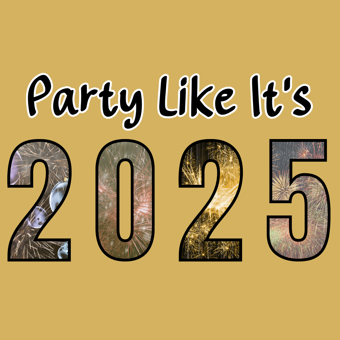 Party Like It's 2025